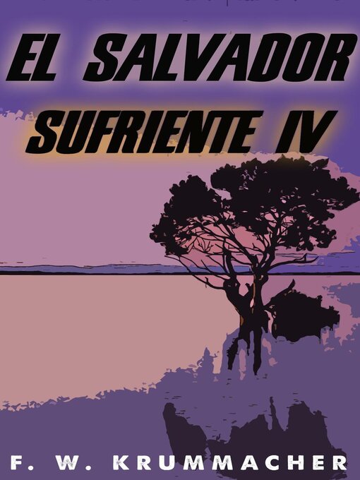 Title details for el salvador sufriente 4 by F. W. Krummacher - Available